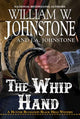 Book cover of: Whip Hand. By: William W. Johnstone