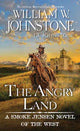 Book cover of: Angry Land. By: William W. Johnstone