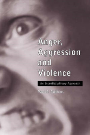Anger, Aggression and Violence