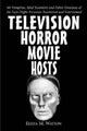 Book cover of: Television Horror Movie Hosts. By: Elena M. Watson