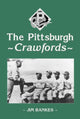 Book cover of: Pittsburgh Crawfords. By: James Bankes