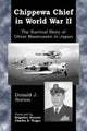 Book cover of: Chippewa Chief in World War II. By: Donald J. Norton
