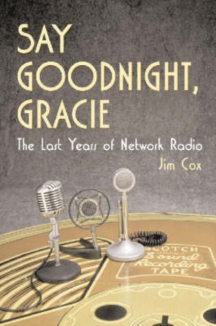 Book cover of: Say Goodnight, Gracie