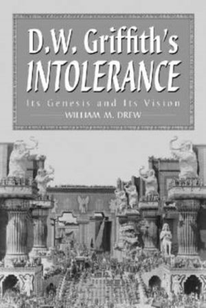 D.W. Griffith's Intolerance