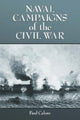 Book cover of: Naval Campaigns of the Civil War