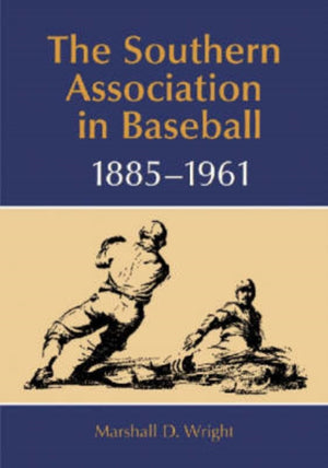 Southern Association in Baseball, 1885-1961