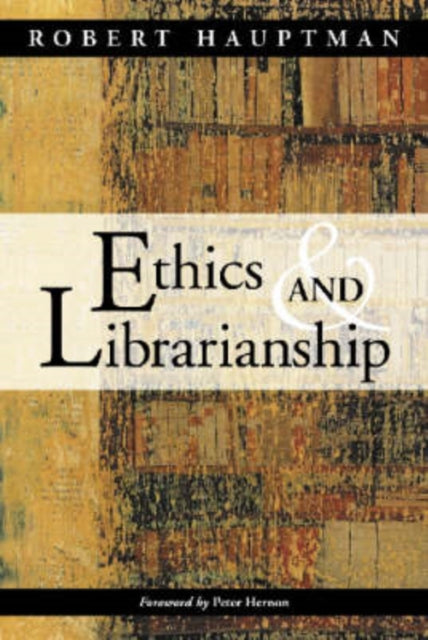Book cover of: Ethics and Librarianship