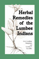 Book cover of: Herbal Remedies of the Lumbee Indians. By: Arvis Locklear Boughman