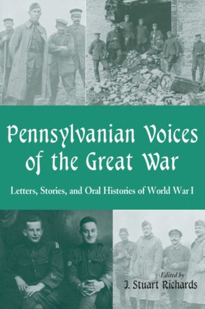 Pennsylvanian Voices of the Great War