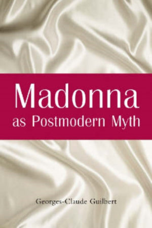 Madonna as Postmodern Myth