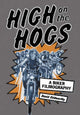 Book cover of: High on the Hogs