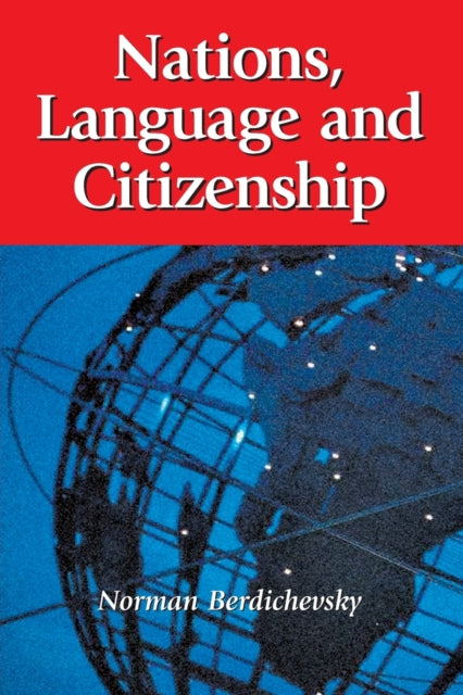 Book cover of: Nations, Language and Citizenship