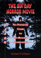 Book cover of: Six Day Horror Movie