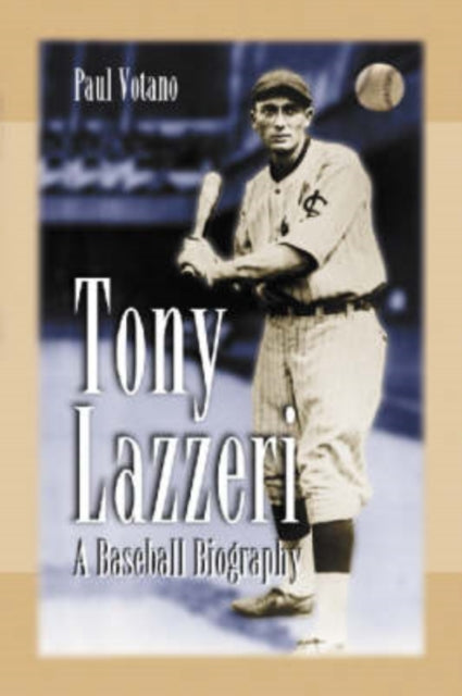 Book cover of: Tony Lazzeri. By: Paul Votano