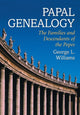 Book cover of: Papal Genealogy. By: George L. Williams