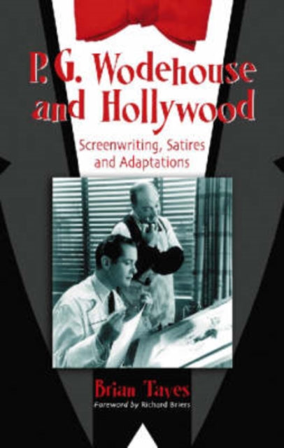 Book cover of: P.G. Wodehouse and Hollywood. By: Brian Taves