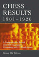 Book cover of: Chess Results, 1901-1920. By: Gino Di Felice