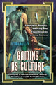 Book cover of: Gaming as Culture