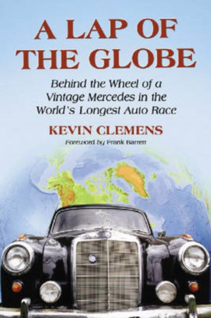 Book cover of: Lap of the Globe. By: Kevin Clemens