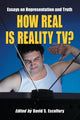 Book cover of: How Real Is Reality TV?. By: David S. Escoffery