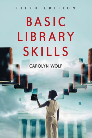Basic Library Skills, 5th ed.