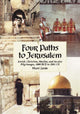 Book cover of: Four Paths to Jerusalem. By: Hunt Janin