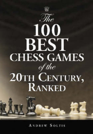 100 Best Chess Games of the 20th Century, Ranked