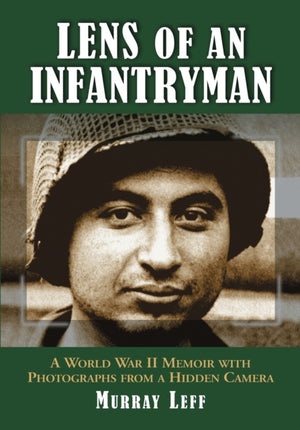Lens of an Infantryman