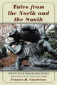 Book cover of: Tales from the North and the South. By: Frances H. Casstevens, Frances Harding Casstevens