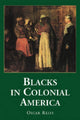 Book cover of: Blacks in Colonial America. By: Oscar Reiss