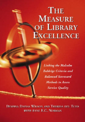 The Measure of Library Excellence