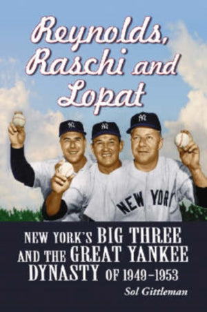 Reynolds, Raschi and Lopat