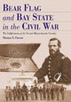 Book cover of: Bear Flag and Bay State in the Civil War. By: Thomas E. Parson
