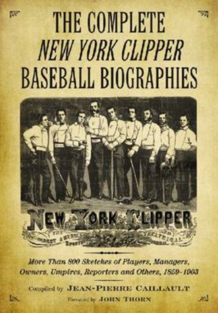 Book cover of: Complete New York Clipper Baseball Biographies