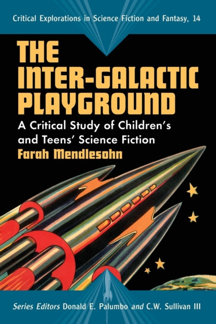 Book cover of: Inter-Galactic Playground. By: Farah Mendlesohn