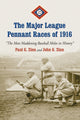 Book cover of: Major League Pennant Races of 1916. By: Paul G. Zinn