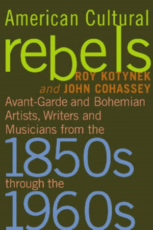 American Cultural Rebels