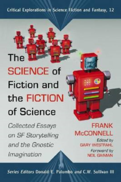 Book cover of: Science of Fiction and the Fiction of Science. By: Frank D. McConnell