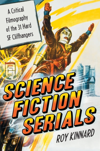 Book cover of: Science Fiction Serials. By: Roy Kinnard