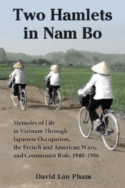 Book cover of: Two Hamlets in Nam Bo. By: David Lan Pham