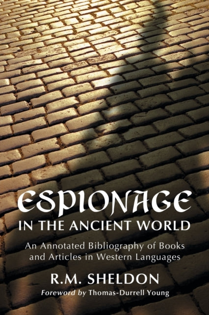 Book cover of: Espionage in the Ancient World. By: R. M. Sheldon
