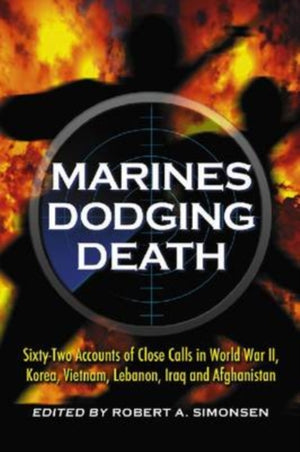 Marines Dodging Death