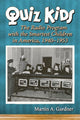 Book cover of: Quiz Kids. By: Martin A. Gardner