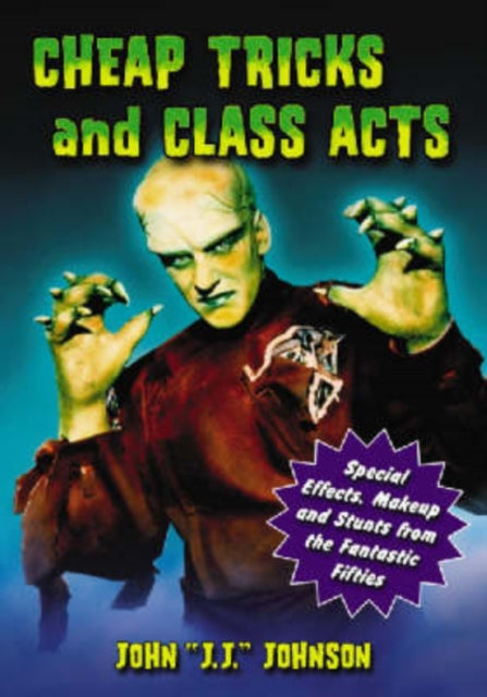 Book cover of: Cheap Tricks and Class Acts. By: Johnson, John