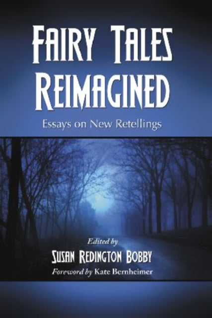 Book cover of: Fairy Tales Reimagined