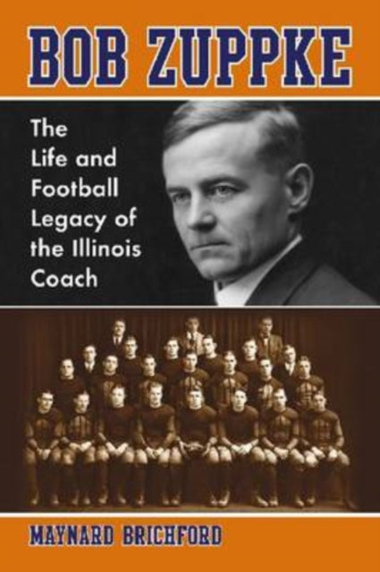 Book cover of: Bob Zuppke. By: Maynard J. Brichford
