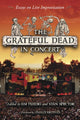 Book cover of: Grateful Dead in Concert. By: James Alan Tuedio