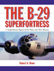 Book cover of: B-29 Superfortress. By: Robert A. Mann