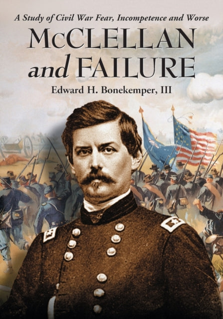 Book cover of: McClellan and Failure