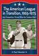 Book cover of: American League in Transition, 1965-1975